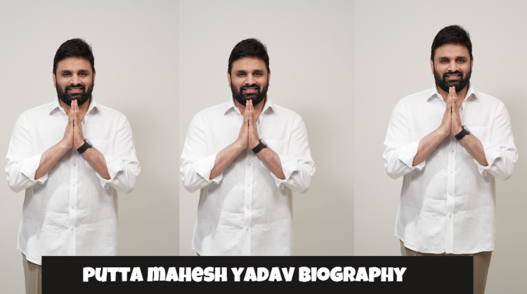 putta mahesh yadav biography